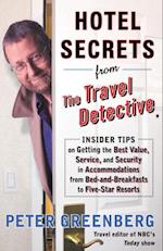 Hotel Secrets from the Travel Detective