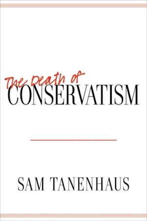 Death of Conservatism