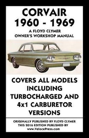 Corvair 1960-1969 Owner's Workshop Manual