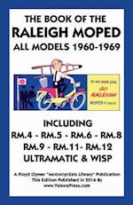 Book of the Raleigh Moped All Models 1960-