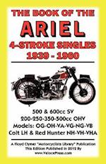Book of the Ariel 4 Stroke Singles 1939-1960