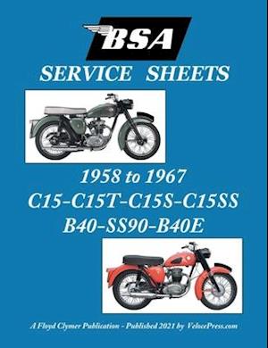BSA C15-C15T-C15S-C15SS-B40-SS90-B40E 'SERVICE SHEETS' 1958-1967