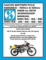 SACHS 100cc & 125cc ENGINES 1968-1975 WORKSHOP MANUAL - INCLUDING DATA FOR THE SACHS & DKW MOTORCYCLES THAT UTILIZED THESE ENGINES