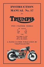 TRIUMPH 1956-1962 PRE-UNIT 650cc & 500cc TWINS - FACTORY MANUAL No.17