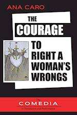 The Courage to Right a Woman's Wrongs 