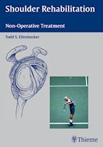 Shoulder Rehabilitation : Non-Operative Treatment