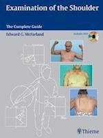 Examination of the Shoulder : The Complete Guide