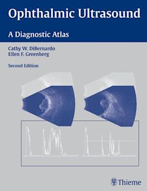 Ophthalmic Ultrasound : A Diagnostic Atlas