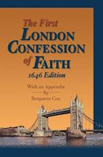 The First London Confession of Faith, 1646 Edition