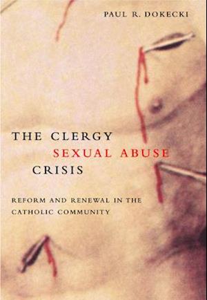 The Clergy Sexual Abuse Crisis