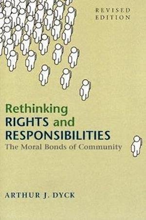 Rethinking Rights and Responsibilities