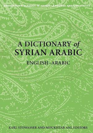 A Dictionary of Syrian Arabic