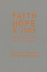 Faith, Hope, and Jobs