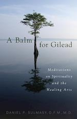 A Balm for Gilead