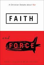 Faith and Force