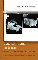National Health Insurance in the United States and Canada