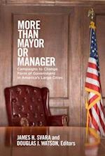 More than Mayor or Manager