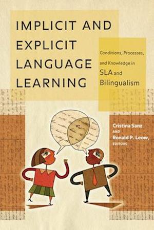 Implicit and Explicit Language Learning