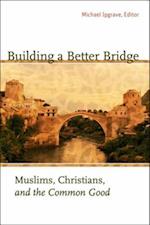 Building a Better Bridge