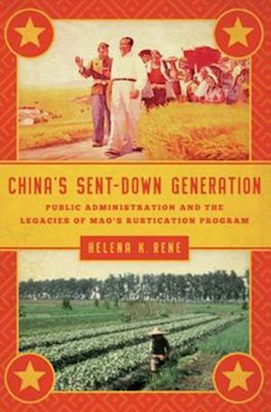 China's Sent-Down Generation