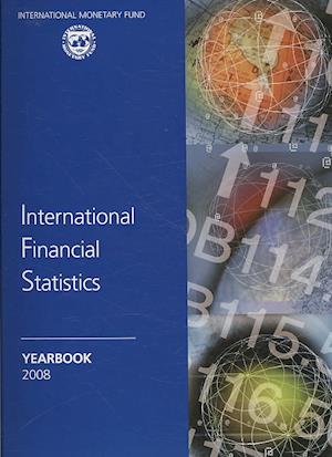 International Financial Statistics Yearbook [With Country Notes 2008]