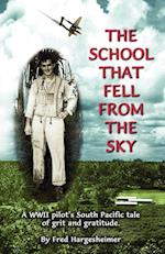 The School That Fell from the Sky