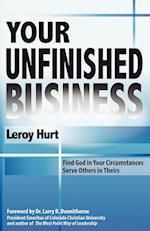 Your Unfinished Business