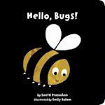 Hello, Bugs!