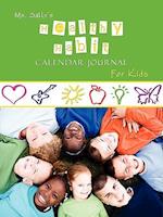 Ms. Sally's Healthy Habit Journal - For Kids