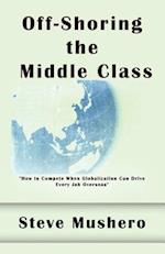 Off-Shoring the Middle Class