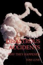 Disastrous Accidents
