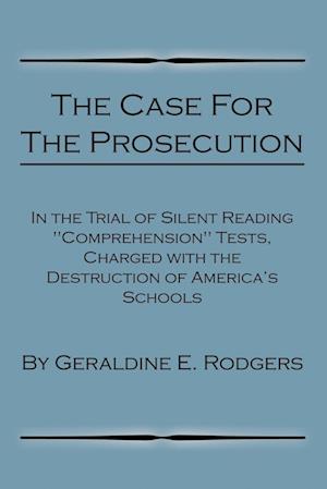 The Case for the Prosecution