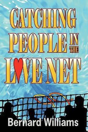 Catching People in the Love Net