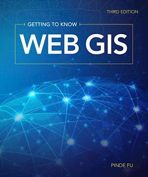 Getting to Know Web GIS