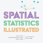 Spatial Statistics Illustrated