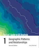 Esri Guide to GIS Analysis, Volume 1