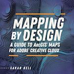 Mapping by Design