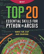 Top 20 Essential Skills for Python in Arcgis