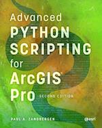 Advanced Python Scripting for ArcGIS Pro