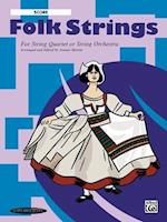 Folk Strings for String Quartet or String Orchestra