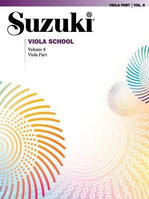 Suzuki Viola School, Vol 8