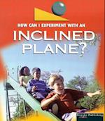 An Inclined Plane