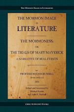 The Mormoness; Or, The Trials Of Mary Maverick: A Narrative Of Real Events 