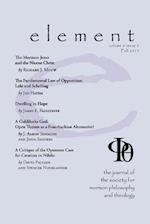 Element: The Journal for the Society for Mormon Philosophy and Theology Volume 6 Issue 2 (Fall 2015) 