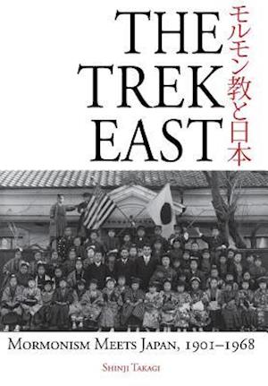 The Trek East: Mormonism Meets Japan, 1901-1968