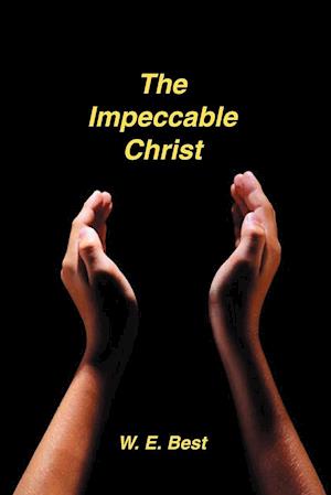 The Impeccable Christ