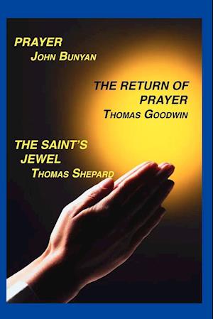 Prayer, Return of Prayer and the Saint's Jewel