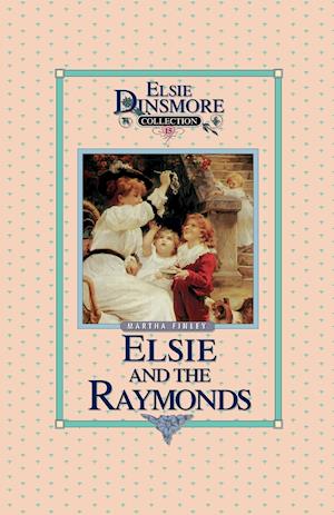 Elsie and the Raymonds, Book 15