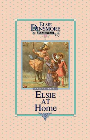 Elsie at Home, Book 22