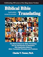 Biblical Bible Translating, 4th Edition